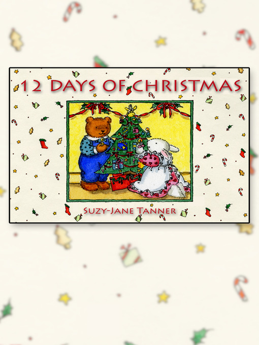 Title details for 12 Days of Christmas by Suzy-Jane Tanner - Available